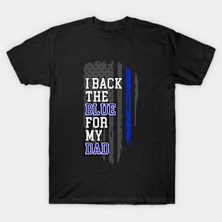 I Back The Blue For My Dad T-Shirt